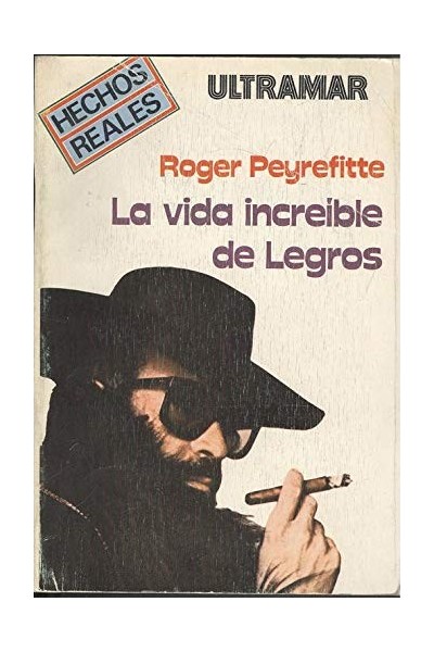 La vida increíble de Legros